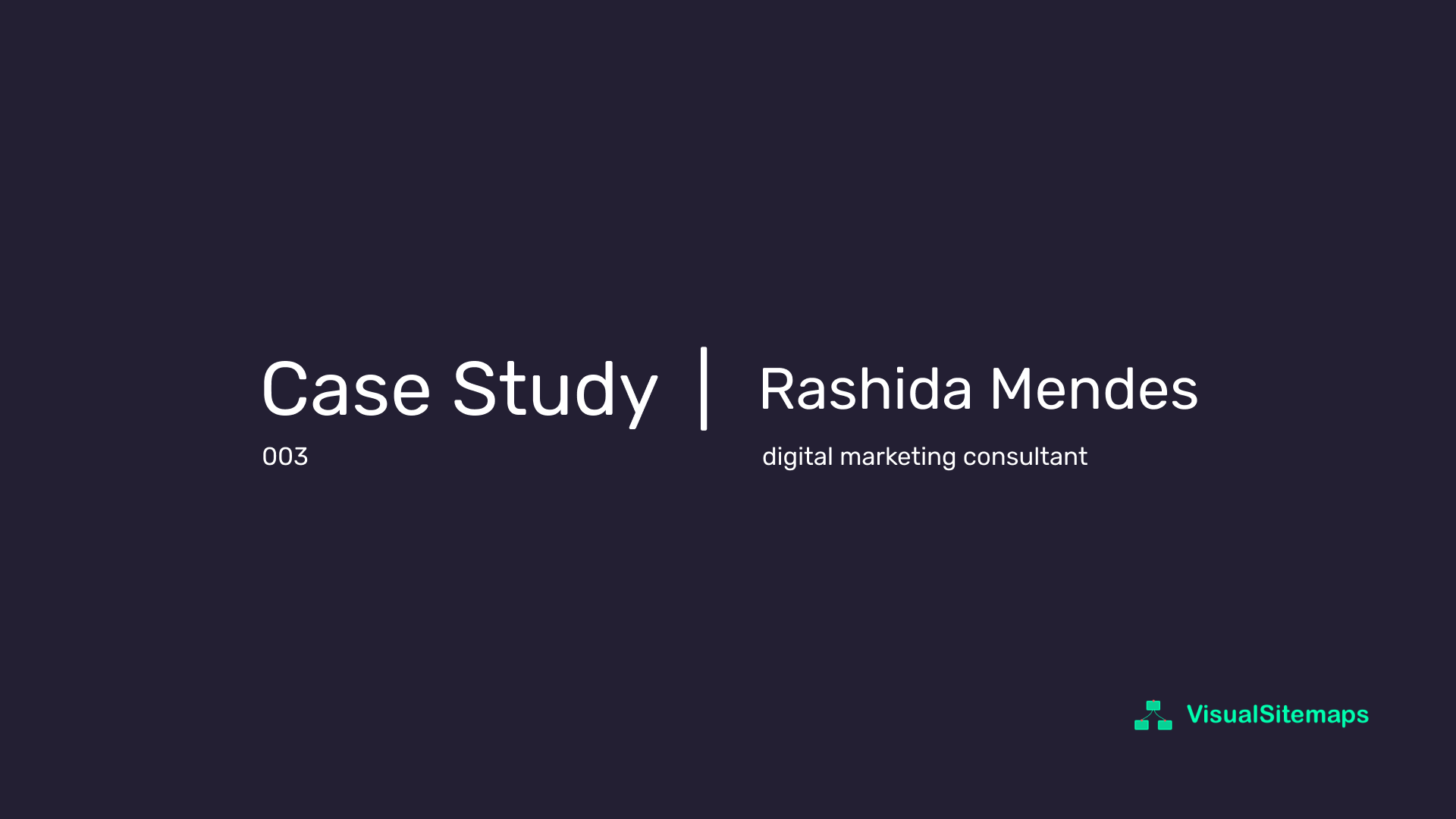 Case Study VisualSitemaps + Rashida Mendes